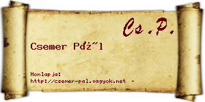 Csemer Pál névjegykártya